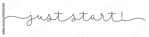JUST START! black vector monoline calligraphy banner with swashes