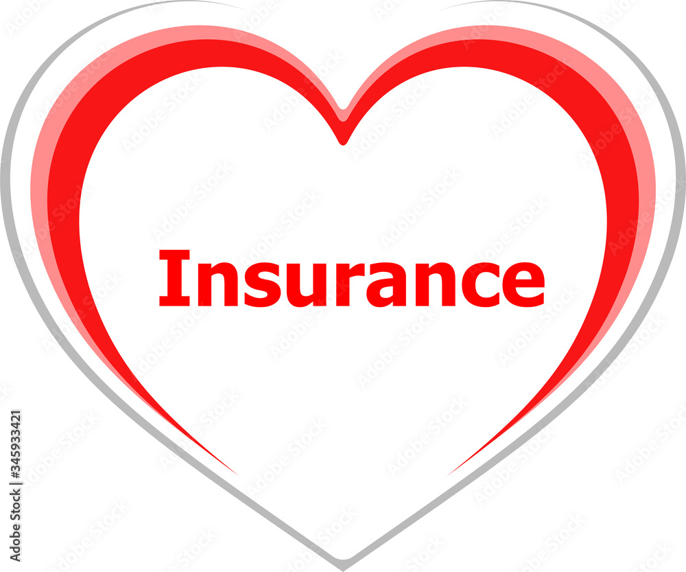word insurance , business concept . Love heart icon button for web services and apps