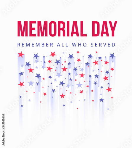 Memorial Day - Honoring All Who Served Poster. American national holiday. Stylistic fireworks from American stars symbols fly up