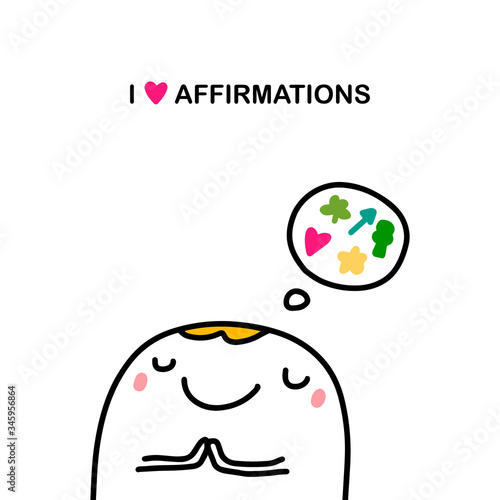 I love affirmations hand drawn vector illustration in cartoon comic style man dreaming about symbols