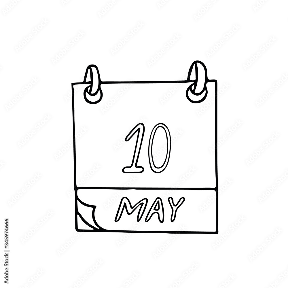 calendar hand drawn in doodle style. May 10. Day, date. icon, sticker, element calendar hand drawn in doodle style. May 10. Day, date. icon, sticker, element