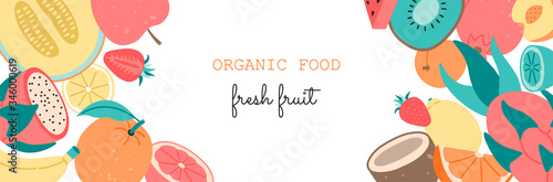 Organic food banner, hand drawn fresh fruits in a flat style. Orange, banana, coconut, apple, kiwi, strawberries, melon, watermelon, pear, lemon, pitahaya, plum. Vector illustration, isolated 