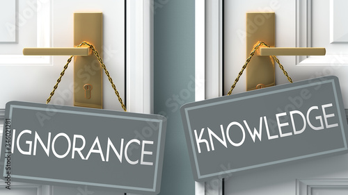 Obraz na plátně knowledge or ignorance as a choice in life - pictured as words ignorance, knowle