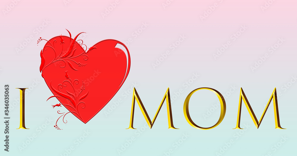Love mom mother s day.