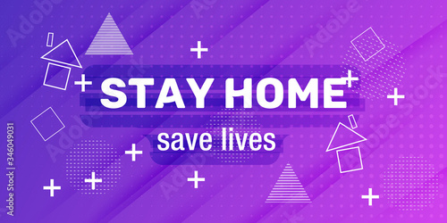 Stay at home save lives text. COVID 19 or coronavirus, epidemic protection campaign. Self isolation appeal as sign or symbol, hashtag.