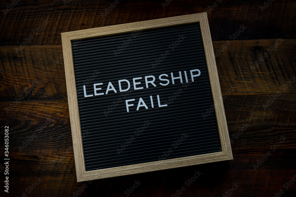 Leadership Fail