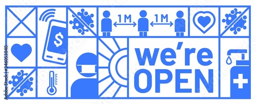 Vector illustration icon after quarantine sign for coronavirus outbreak concept. Infographic of "WE'RE OPEN" letter with COVID-19 safety measures and precautions signs for business re-opening.
