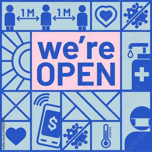 Vector illustration after quarantine for coronavirus outbreak concept. Info-graphic of "WE'RE OPEN" banner. COVID-19 safety measures and precautions signs for business re open again.