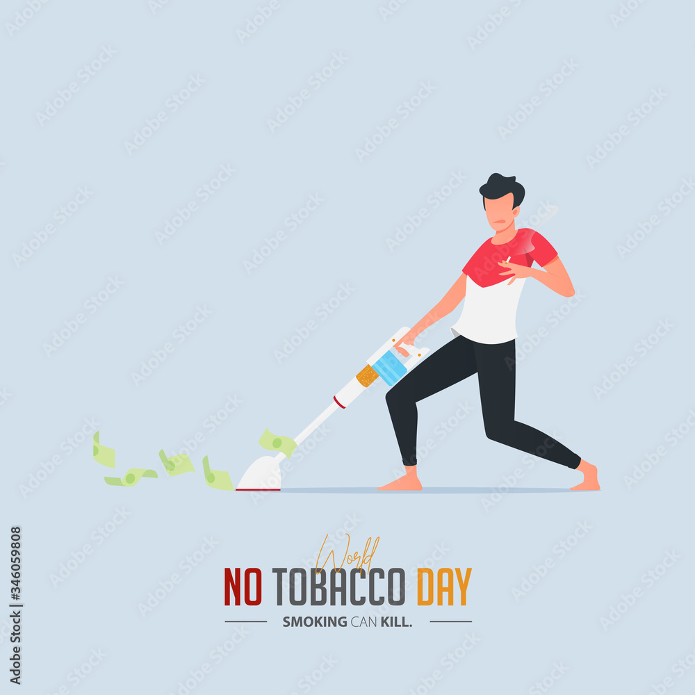 May 31st World No Tobacco Day poster design. A man sucking money with a vacuum cleaner defines to the dangers of smoking. Stop smoking poster for awareness campaign. No smoking banner. Cartoon Vector