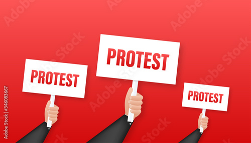 Protesters hands holding protest signs. Vector stock illustration.