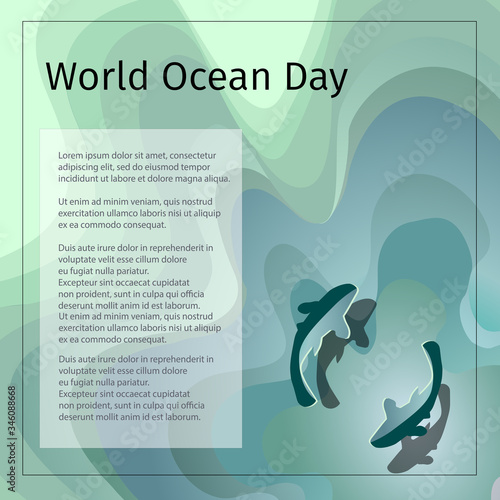 Vector banner for World Ocean Day. Vector voluminous illustration on a turquoise background for the design of posters  presentations and advertising.