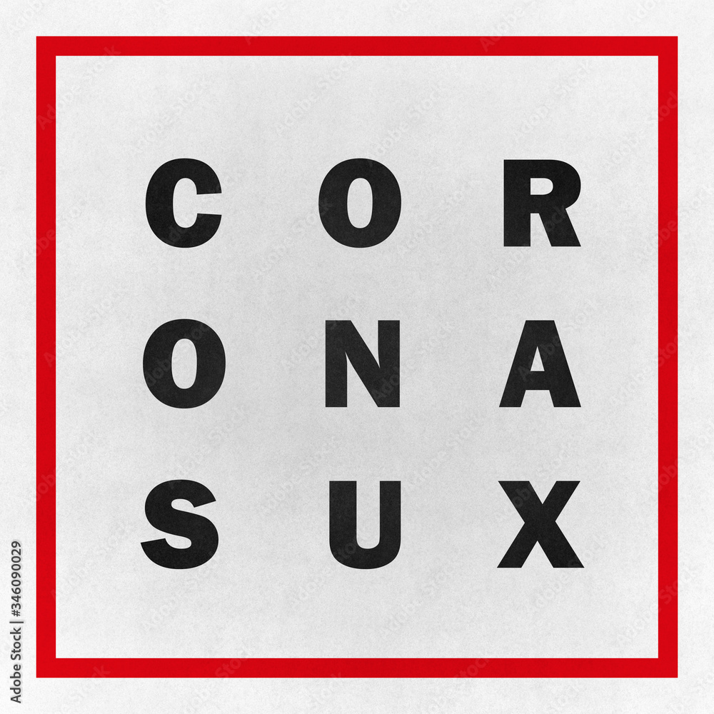 sign corona sux sign corona sux