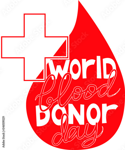 World Blood Donor Day. Vector illustration of a drop of blood. Donation medical poster.