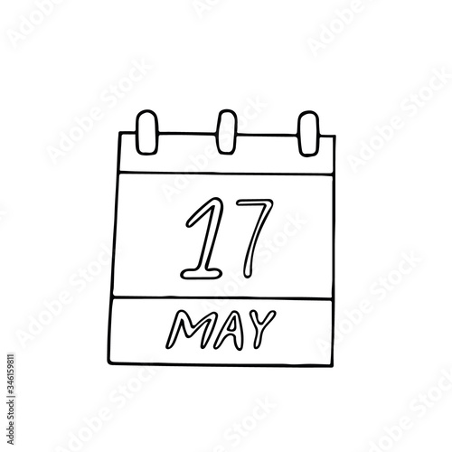 calendar hand drawn in doodle style. May 17. World Telecommunication and Information Society Day, International Against Homophobia, date. icon, sticker, element