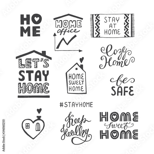 Vector set of hand drawn lettering quotes and signs for posters, blogs about self-isolation during coronavirus pandemic. House shaped labels, inscriptions, work atpositive doodle icons, home elements.