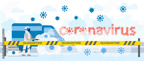 Man in white protective hazmat suit behind hazard warning tape cleaning and disinfecting virus, infection, quarantine. Inscription Coronavirus. Epidemic concept. Horizontal vector illustration