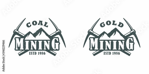 Set of black and white illustrations of mountains, crossed pickaxes and text on a white background. Vector illustration advertises the extraction of gold and coal. Mining company logo.