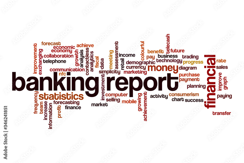 Banking report word cloud concept Banking report word cloud concept