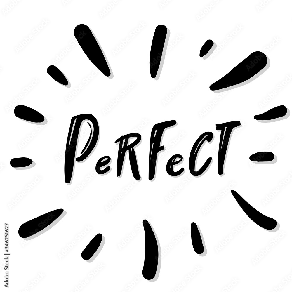 Perfect Typography lettering calligraphy doodle cartoon text for banner. Hand drawn T-shirt print design, social media banner, modern wallpaper, poster, motivational isolated vector white on black Perfect Typography lettering calligraphy doodle cartoon text for banner. Hand drawn T-shirt print design, social media banner, modern wallpaper, poster, motivational isolated vector white on black