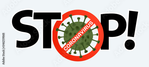 Stop coronavirus. Coronavirus icon with red prohibit sign, 2019-nCoV. Vector illustration EPS 10
