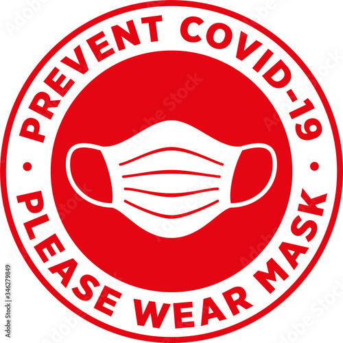 Please Wear Medical Mask Signage or Floor Sticker for help reduce the risk of catching coronavirus Covid-19. Vector sign.