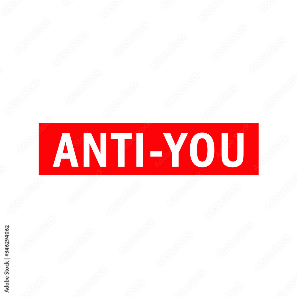 Anti you Red Box Typography Design Vector Anti you Red Box Typography Design Vector