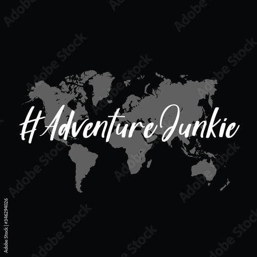 Adventure junkie With World Map Typography T-shirt Design