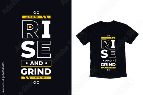 Rise and grind modern typography t shirt design quotes