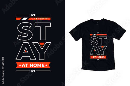 Stay at home modern typography t shirt design quotes