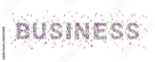 A large group of people standing in the shape of the "BUSINESS" alphabet. High angle view or top view image. Vector illustration. Isolated, white background.