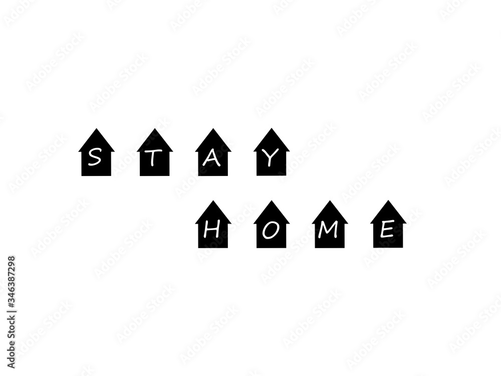 stay home ステイホーム stay home ステイホーム
