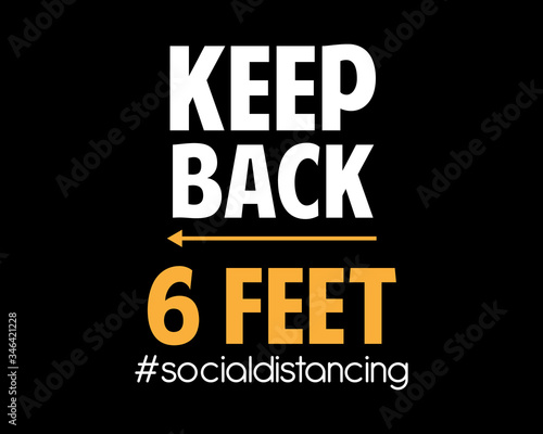 Keep Back 6 Feet / Simple Text Quote Tshirt Design Poster Vector Illustration