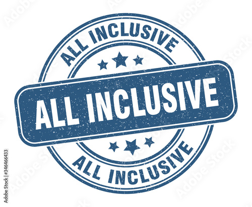 all inclusive stamp. all inclusive label. round grunge sign