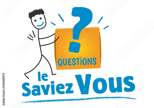 Le saviez vous ?
