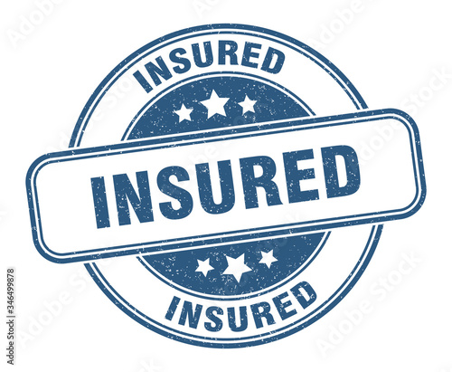 insured stamp. insured round grunge sign. label
