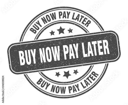 buy now pay later stamp. buy now pay later label. round grunge sign