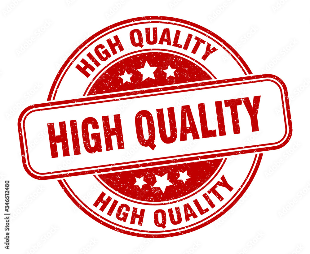 high quality stamp. high quality round grunge sign. label high quality stamp. high quality round grunge sign. label