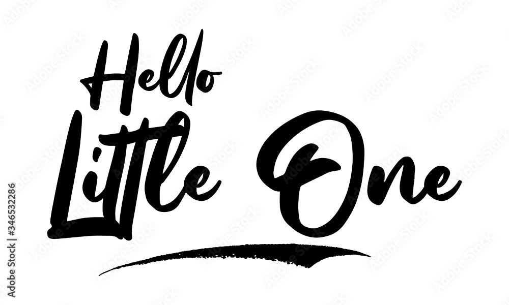 Vecteur Stock Hello Little One Phrase Saying Quote Text or Lettering