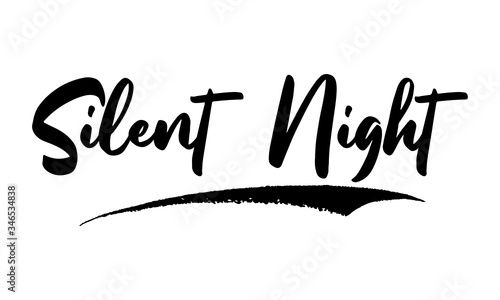 Silent Night Phrase Saying Quote Text or Lettering. Vector Script and Cursive Handwritten Typography 
For Designs Brochures Banner Flyers and T-Shirts.