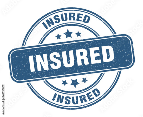 insured stamp. insured label. round grunge sign