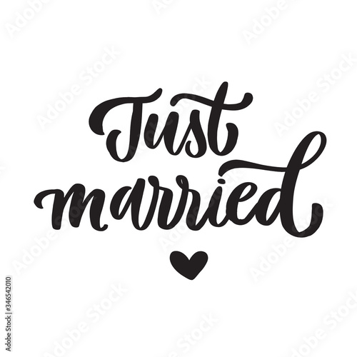 Just married typography lettering quote. photo