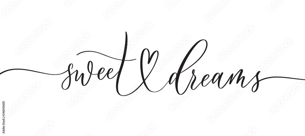 Sweet Dreams -  typography lettering quote, brush calligraphy banner with  thin line.