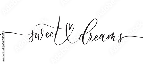 Sweet Dreams -  typography lettering quote, brush calligraphy banner with  thin line.