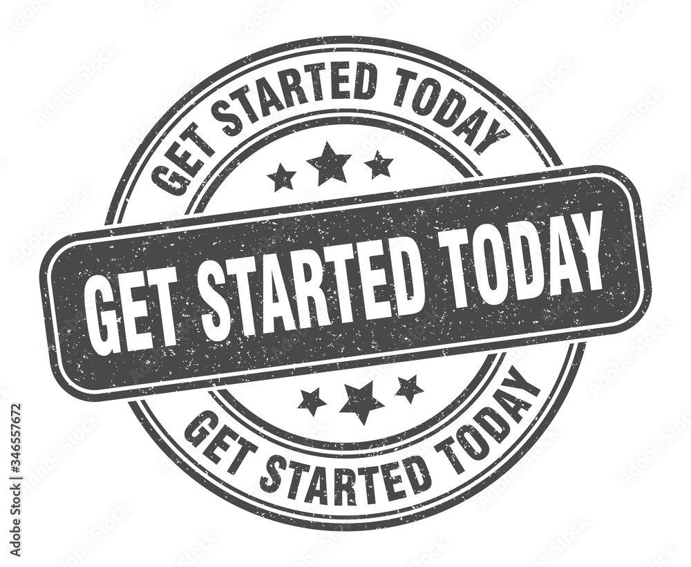 get started today stamp. get started today label. round grunge sign get started today stamp. get started today label. round grunge sign