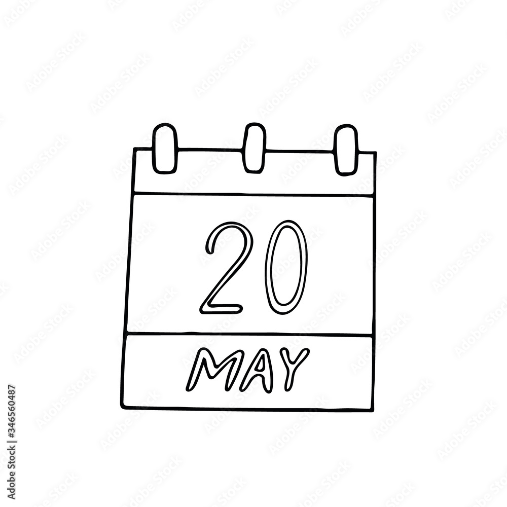 calendar hand drawn in doodle style. May 20. World Bee Day, Metrology, date. icon, sticker, element calendar hand drawn in doodle style. May 20. World Bee Day, Metrology, date. icon, sticker, element