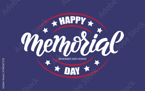 Vector illustration of Memorial Day logotype. Hand drawn lettering with stars, remember and honor text on blue background. Typography poster for American national holiday. Icon, card, badge design