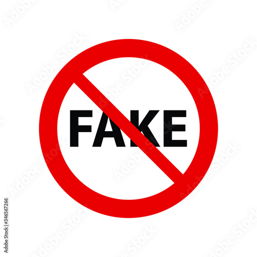 Stop fake. no fake The red circle prohibiting sing 