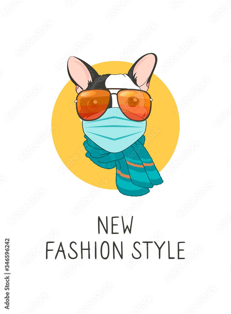 vector image of a french bulldog in a medical mask and glasses. Lettering Your new style. The call to wear face masks to prevent the coronavirus pandemic.COVID-19. Fashionable dog in a scarf