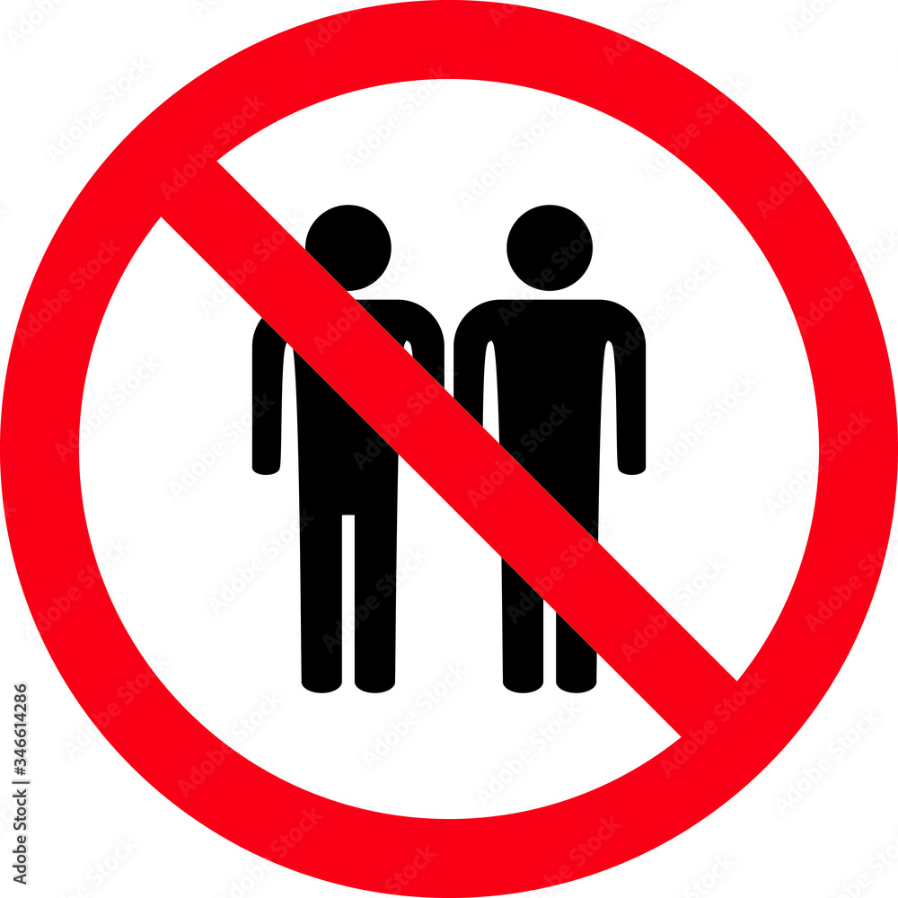 Social distancing sign, prohibition sign Social distancing sign, prohibition sign