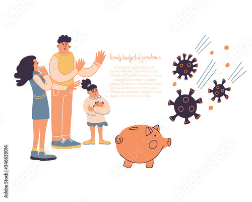 Vector illustration of a family with financial problems arising from coronavirus. Covid-19 going to break down their piggy bank. People are scared and confused. Pandemic and crisis theme.  © Anna Druzhkova
